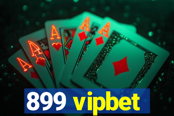 899 vipbet